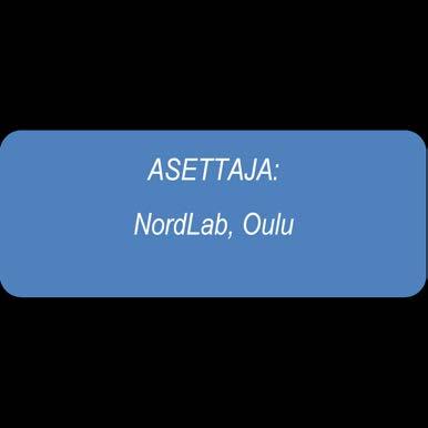 ASETTAJA: NordLab, Oulu OHJAUSRYHMÄ: Outi Mäkitalo, tuntiopettaja Irja Parkkinen, tuntiopettaja Sirpa Kuopus, ylihoitaja PROJEKTIPÄÄLLIKÖT: Katariina Ailasmäki, bioanalytiikan opiskelija Solja