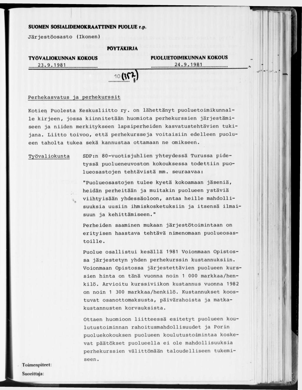 Järjestöosasto (Ikonen)...23..9J.981......... ~ 1 И $ Perhekasvatus ja perhekurssit Kotien Puolesta Keskusliitto ry.
