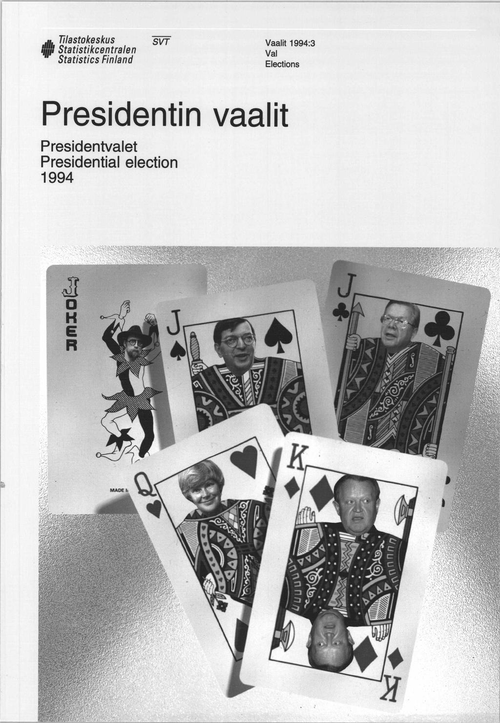 Vaalit 1994:3 Val Elections Presidentin