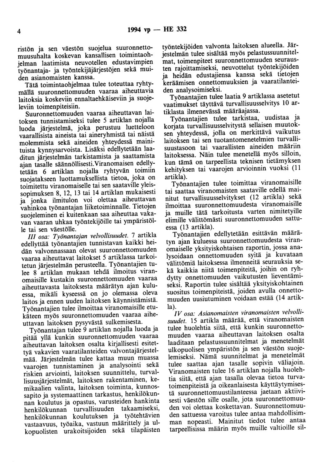 4 1994 vp - HE 332 ristön ja sen väestön suojelua suuronnettomuusuhalta koskevan kansallisen toimintaohjelman laatimista neuvotellen edustaviropien työnantaja- ja työntekijäjärjestöjen sekä muiden