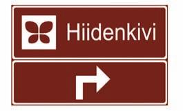 654 N:o 184 704. Palvelukohteen osoiteviitta 704 a. Palvelukohteen osoiteviitan ennakkomerkki Merkit 711, 712, 715, 721 726, 731, 733, 734, 741, 742, 791 ja 792 711.