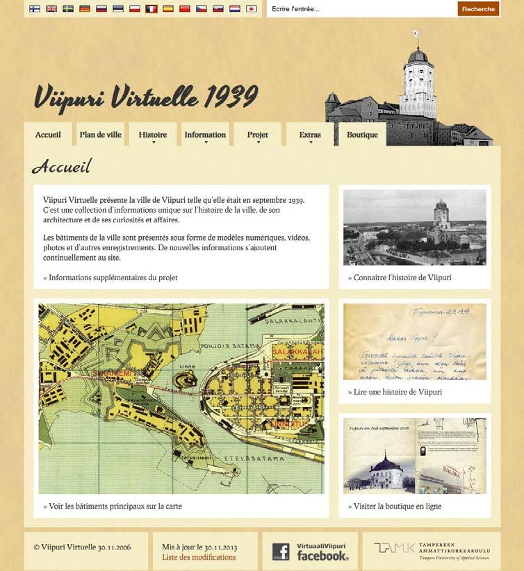 PROJET DE LA VILLE VIRTUELLE DE VIIPURI 1939, En Francais Le principal objectif du projet est de créer une représentation en trois dimensions de Viipuri sur le web telle qu elle était en septembre