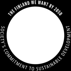 Kestävän kehityksen yhteiskuntasitoumus Yhteiskuntasitoumus on suomalainen yhteiskunnallinen innovaatio Tarjoaa pitkän aikavälin kestävän kehityksen politiikkakehikon (visio, periaatteet ja