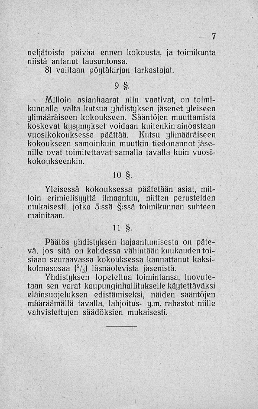 neljätoista päivää ennen kokousta, ja toimikunta niistä antanut lausuntonsa.