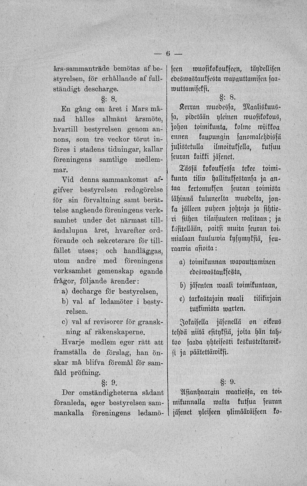 års-sammanträde bemötas af be styrelsen, för erhållande af full ständigt descharge. : 8.