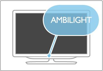 4.2 Ambilight Sijoittaminen Parhaan Ambilight-vaikutelman saat näin: Himmennä huoneen valaistusta ja sijoita televisio 25 cm irti seinästä.