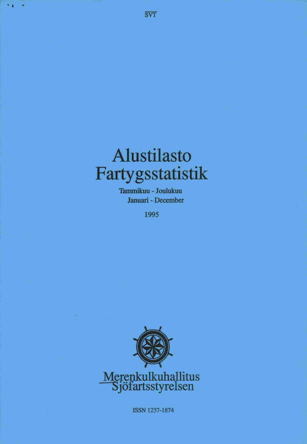 S\'T Alustilasto Fartygs statistik 'lämmikuu - Joulukuu -