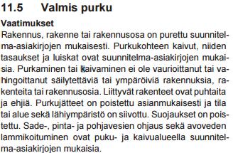 30 Työvaiheenluovutus purkutyö Purku OHJEITA