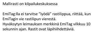 5,8 km 7,6 km H75 5,2 km 7,4 km H80 3,3 km 4,6 km H85 3,3 km 4,6 km Mallirasti Kilpailunumerot Kilpailunumerot jokainen kilpailija ottaa infosta. Varmista, että otat varmasti oikean numeron.