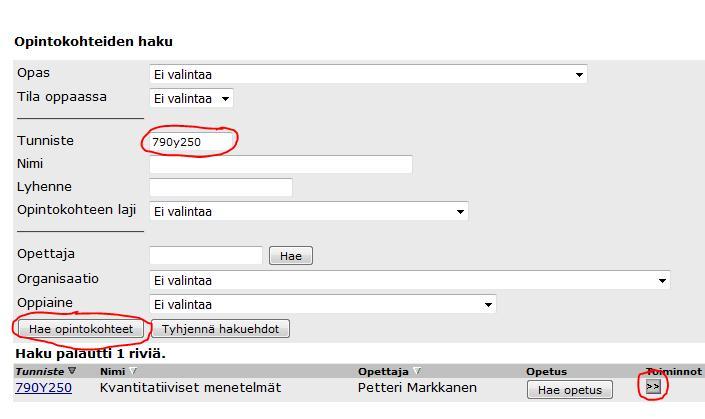 syöttämällä Tunniste-kenttään opintokohteen tunniste ja klikkaa Hae opintokohteet.