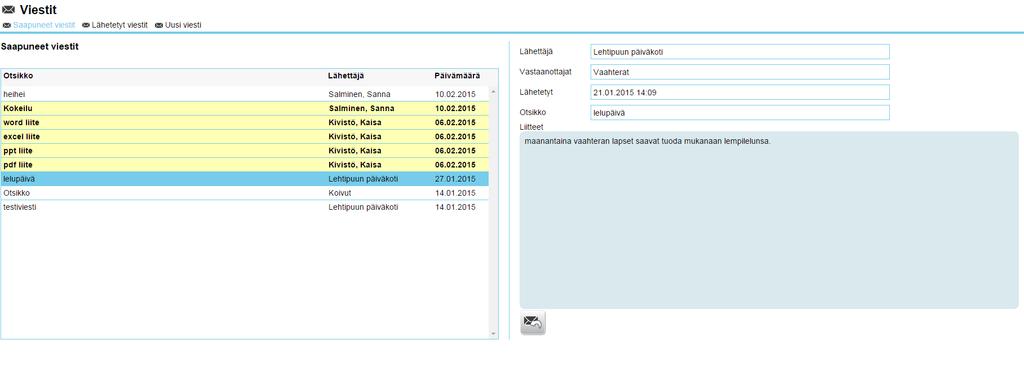 Viestit & Luvat Viestit Saapuneet viestit 1. 3. 1. Valitse viesti, jonka haluat lukea.