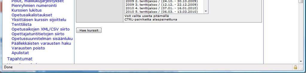 Valitse Hae kurssit Voit hakea myös vain