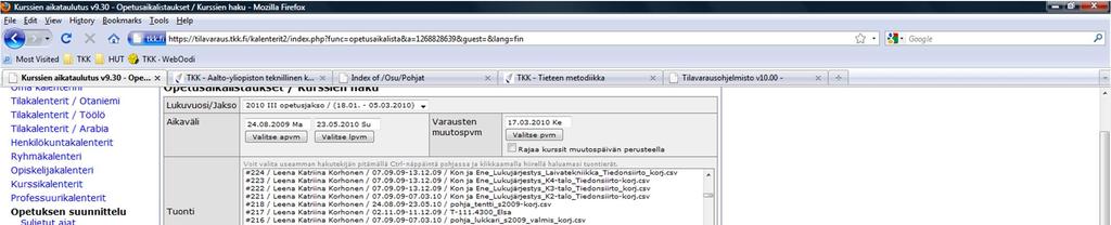 Tenttijärjestysaineiston raportti, kursseittain 1.