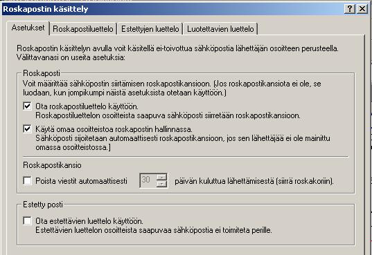 ROSKAPOSTIN KÄSITTELY 1(3) Työkalut > Roskapostin käsittely Valitse seuraavat Asetukset päälle: Ota