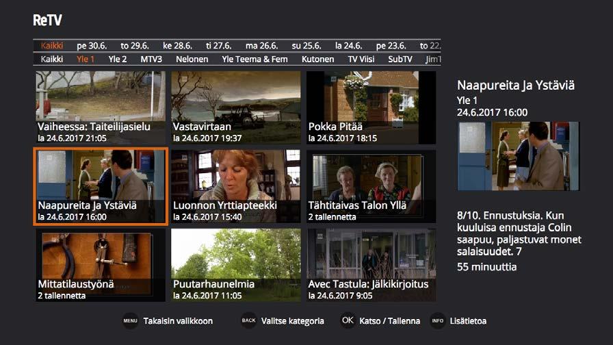 ReTV RETV:N AVULLA pääset katsomaan kuluneen viikon aikana esitettyjä ohjelmia. ReTV:n kirjasto päivittyy automaattisesti. ReTV ei toimi kaikilla kanavilla tekijänoikeudellisista syistä.