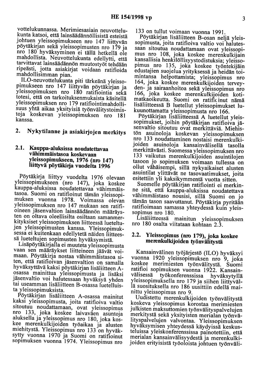HE 154/1998 vp 3 vottelukunnassa.