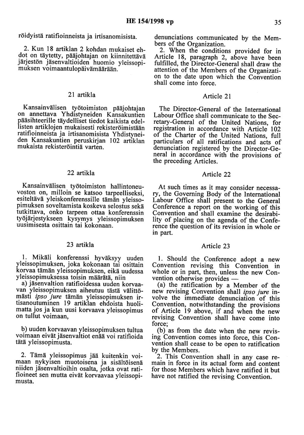 HE 154/1998 vp 35 röidyistä ratifioinneista ja irtisanomisista. 2.