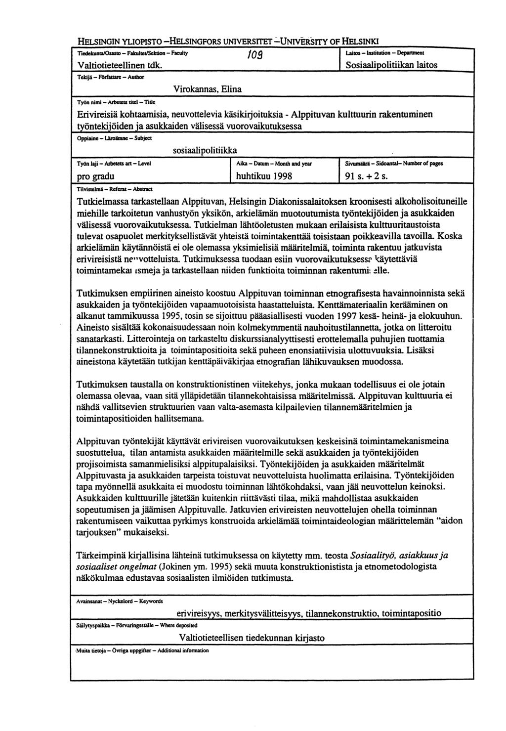 HELSINGIN YLIOPISTO -HELSINGFORS UNIVERSITET -UNIVtRSITY OF HELSINKI Tiedekunta/Osasto Fakultet/Sektion Faculty 109 Valtiotieteellinen tdk.