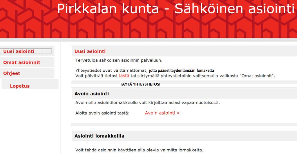 fi/hta/ Kirjaudu sisään käyttäjätunnuksilla, jonka voit pyytää sähköpostitse: kirjaamo@pirkkala.fi. Älä kirjaudu palveluun kuitenkaan henkilökohtaisilla pankkitunnuksillasi tai mobiilivarmenteella, koska ne eivät ole edustamasi yhdistyksen tai järjestön.