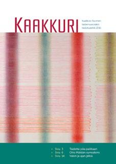 museot, Etelä-Karjalan museon julkaisusarja nro 35 84 s. ISBN 978-951-785-137-4 Museoviesti 2016 - Etelä-Karjalan museon tiedotuslehti Verkkojulkaisu https://issuu.