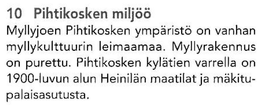 Natura-alueet ja selvitykset Olemassa olevat pohjavesiselvitykset Rakennettu kulttuuriympäristö. Valtakunnallisesti merkittävät kulttuurihistorialliset ympäristöt, 22.12.2009.