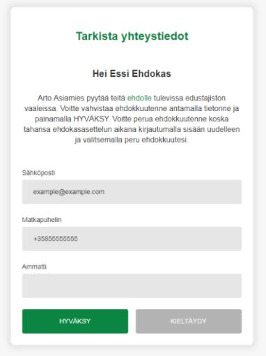 (0319 ja 6 seuraavaa numeroa yhteen kirjoitettuna) 0319 Perustietojen lisäämisen jälkeen lähettää järjestelmä henkilölle sähköpostilla kutsun, jossa häntä pyydetään nimettyyn rooliin