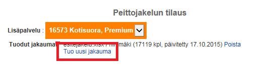 Peittojakelun hinnan näyttäminen Ennen lopullista tietojen tallentamista sinulle vielä näytetään tuotujen taulukoiden nimet ja jaettava kappalemäärä.