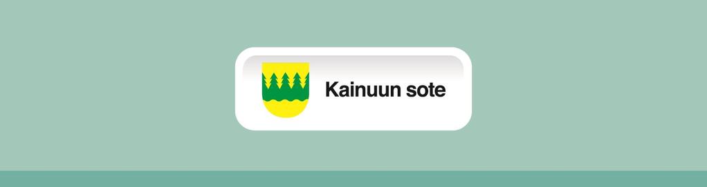 Kainuun sosiaali- ja terveydenhuollon kuntayhtymä PL 400