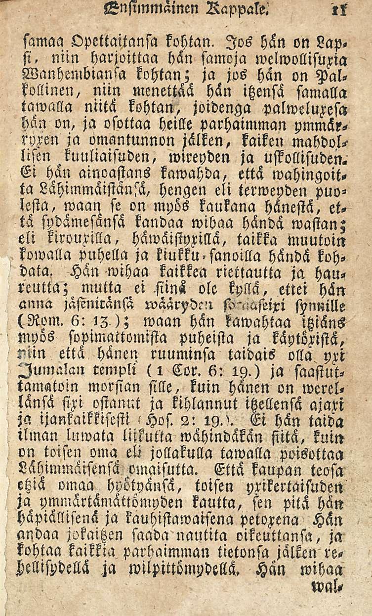 11 z3nsimm«inen Rappale. samaa Opettaitansa kohtan. Jos hän on Lap. si.