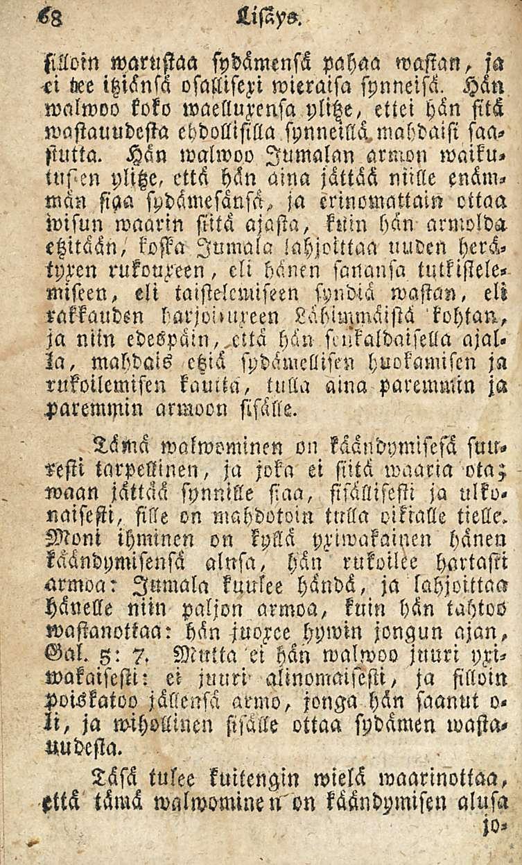 68 LijTys. filloin warustaa sydämensä pahaa wasian, fa <i t«e itzisnsä osallisezi wieraisa synneisä.