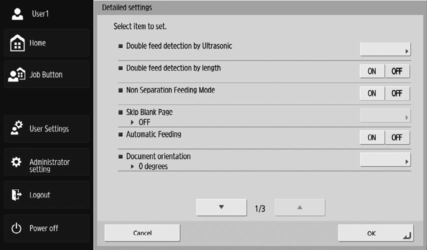 Syöttötavan valitseminen Siirry Detailed Settings (Tarkemmat asetukset) -näyttöön ja valitse [Non Separation Feeding Mode] [Erottelematon syöttötila] -asetukseksi [ON] [Päällä] tai [OFF] [Pois