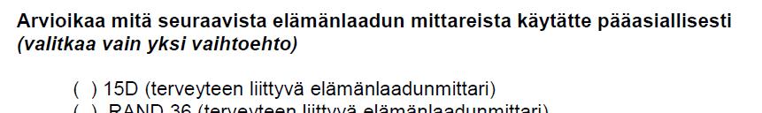 2. Palveluntuottajan arvio (yhteinen näkökulma) Kysytään palveluntuottajan yleistä näkemystä kysytystä