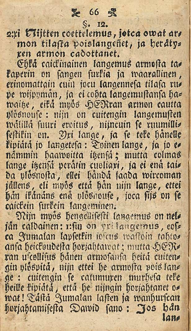 2:x» 66. 12. coettelemus, j«tca owat armon tilasta poislangcnet, ja herstxxen armon cadottanet.
