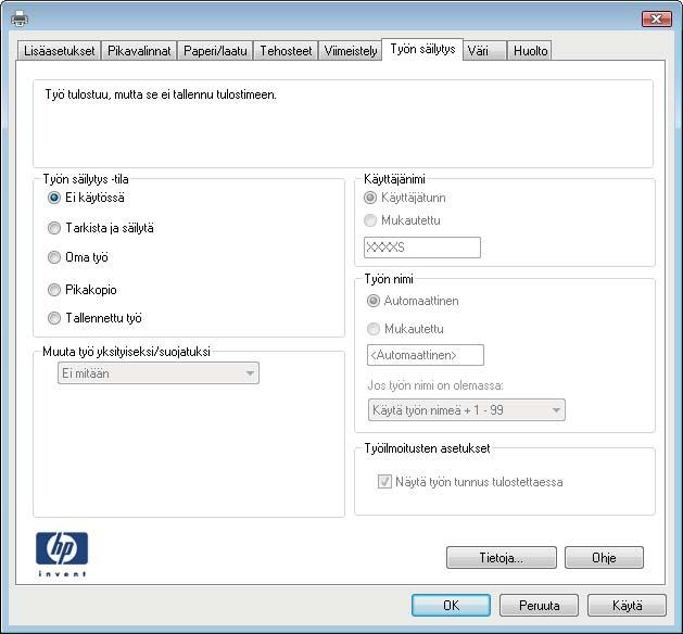 3. Valitse Työn säilytys -välilehti. 4. Valitse Työn säilytys -vaihtoehto. Hyväksy ja odota: tulosta työstä yksi vedos,ja tulosta sen jälkeen lisää kopioita.