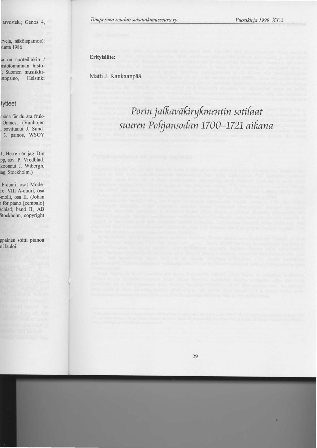 Tamp er e en seudun su kutu t kintu sseura ry Vuosihria 1999 XX:2 Erityisliite: Matti J.