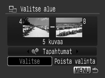 Valittuna voi olla samanaikaisesti enintään 500 kuvaa. 5 Valitse ryhmä. 1. Paina -painiketta. 2. Valitse ryhmä - tai -painikkeella.