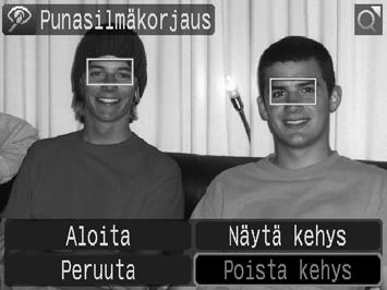 186 Korjauskehysten poistaminen 1 Valitse [Poista kehys]. 1. Valitse -, -, - tai - painikkeella [Poista kehys]. 2. Paina -painiketta. 2 Valitse kehys, jonka haluat poistaa. 1. Valitse - tai -painikkeella kehys, jonka haluat poistaa.