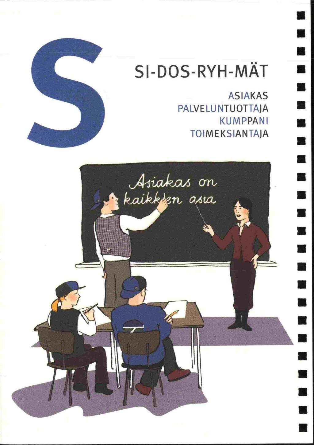 SI-DOS-RYH-MÄT ASIAKAS PALVELU