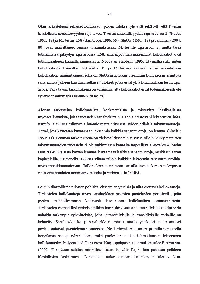 28 Otantarkasteluuniselaisetkolokaatit,joidentuloksetylitävätsekä MI-etäT-testin tilastolisen merkitsevyydenraja-arvot.