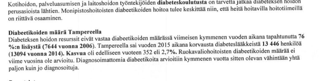 Psykologin ja diabeteshoitajan (2) toimen perustaminen diabetesvastaanottoon, toiminnan kehittäminen, hoitotarvikejakelun