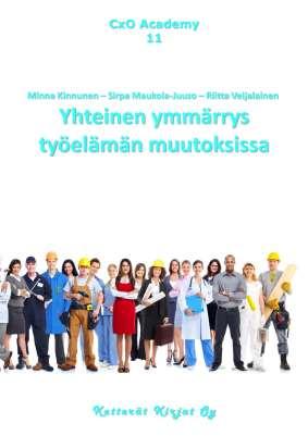 Tulossa muutosjohtamisen rintamalla Julkistustilaisuus järjestetään torstaina 11.5.