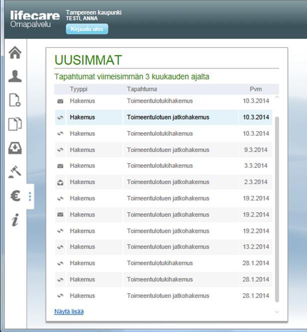 OMAPALVELU / ETUSIVU Uusimmat näytöltä voit valita rivin ja