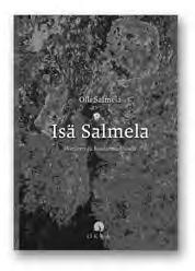 Isä Salmela - ihminen ja koulunuudistaja. Olli Salmelan kirjoittama teos kertoo professori Alfred Salmelan (1897 1979) poikkeuksellisen elämäntarinan.