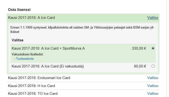 Vaihe 2: Ice Cardien valinta Järjestelmä tarjoaa ne vaihtoehdot, jotka kyseisenä vuonna syntyneelle henkilölle voi ostaa Klikkaamalla sinistä valitse-linkkiä, saat näkyviin