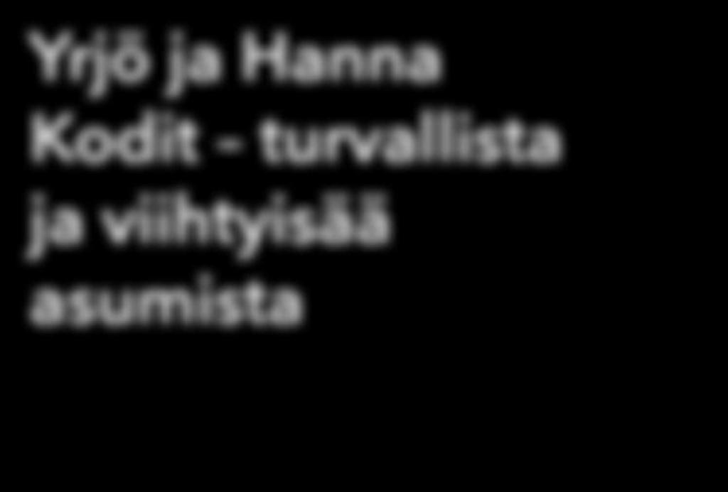 ikäihmisten ja muiden hoivaa arjessaan tarvitsevien hyvinvointia ja laadukasta elämää jo yli kahdenkymmenen vuoden ajan. Juuremme ovat osa meitä: tunnemme vastuumme rakennuttajana.