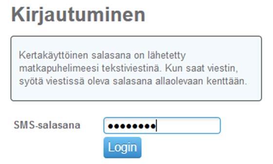 4(16) Pääset seuraavalle sivulle, jossa syötä SMS salasana ja paina Login. 1.2.