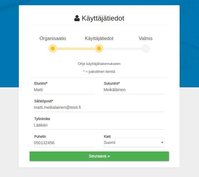 3. Klikkaa Seuraava ja täytä omat tietosi. Sähköpostiosoitteesi toimii jatkossa käyttäjätunnuksena. 4. Klikkaa Seuraava. Rekisteröityminen on valmis ja sinulle lähetetään sähköposti.