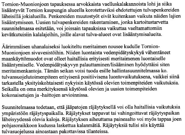 Suomalais-ruotsalainen rajajokikomissio LAUSUNTO EHDOTUKSESTA TORNIONJOEN JA HAAPARANNAN TULVARISKIEN HALLINTASUUNNI- TELMIKSI Suomalais-ruotsalaisen rajajokisopimuksen (91/2010) 2 :n mukaan