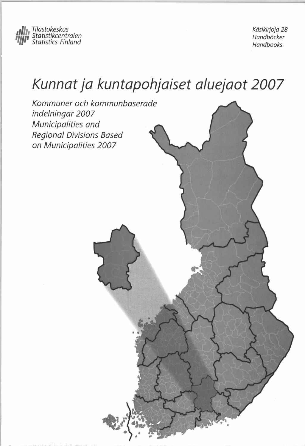 »// Tilastokeskus m m Statistikcentralen ' / / ' Statistics Finland K äsikirjoja 2 8 H a n d b ö cker H a ndbooks Kunnat ja