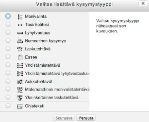 Kysymystyypit Tentin kysymystyypit Monivalinta Tosi/Epätosi Lyhytvastaus Numeerinen kysymys Laskutehtävä Essee Yhdistämistehtävä Yhdistämistehtävä lyhytvastauksista Aukkotehtävät Matemaattinen